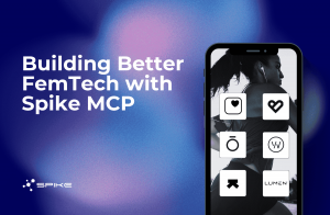 Spike MCP enables contextual insights for FemTech
