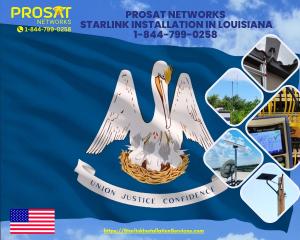 ProSat Networks Starlink Installation in Louisiana 1-844-799-0258