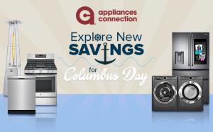Appliances Connection 2019 Columbus Day Sale: Main Banner with Napoleon Patio Heater, Frigidaire Dishwasher, GE Range, Electrolux Laundry Pair, and Samsung Family Hub Refrigerator