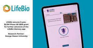 Photo of the LifeBio Memory app and a description of the $2.9M grant
