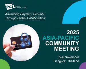 PCI SSC Asia Pacific Community Meeting