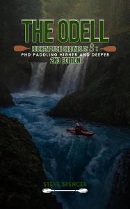 Book Cover of The Odell Buckenflush Chronicles 3: Paddling Higher and Deeper by Steve Spencer