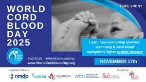 Learn how cord blood is used to fight Krabbe disease - WCBD 2025