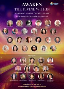 Top speakers at the 2025 Global Oneness Summit presented by Humanity’s Team—Gregg Braden, Neale Donald Walsch, Deepak Chopra, Rev. Michael Beckwith, Bruce Lipton, Dr. Sue Morter, and Suzanne Giesemann.