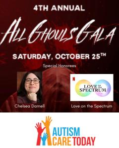 The Fourth Annual All Ghouls Gala October 25, 2025 with Special Honorees Chelsea Darnell and Love on the Spectrum