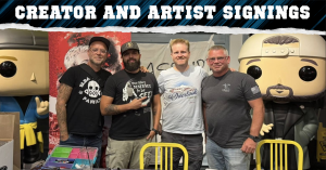 Image of 4 men in the comic industry including artists, a writer, and an executive. There is text on the top of the image reading, "Creator and Artist Signings."