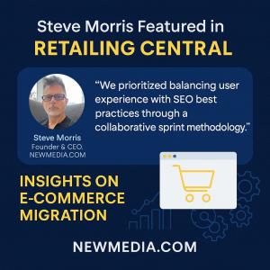 Insights on E-Commerce Migration from Steve Morris at NEWMEDIA.COM