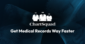 Get Medical Records Way Faster