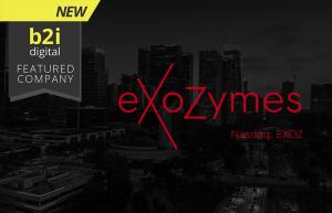 B2i Digital’s Featured Company Profile will Showcase eXoZymes’ Cell-Free, AI-Guided Platform with Clear Milestones and Market Context
