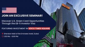 Promotional image inviting investors to join the Dubai seminar on EB-5 Visa and VOCO Times Square project.