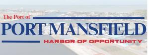 Port of Port Mansfield Harbor of Opportunity