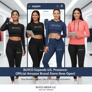 BUYCO expands its U.S. presence with the launch of its official Amazon Brand Store, offering women’s leggings, tops, and performance activewear.