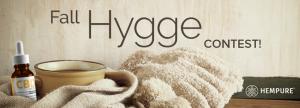 Hempure CBD has announced a Fall Hygge Contest.