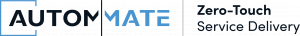 Autom Mate Zero-Touch Service Delivery