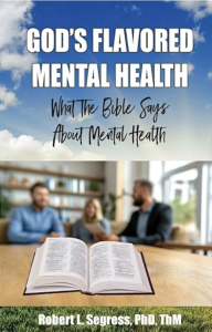God's Flavored Mental Health cover by Author Robert Segress