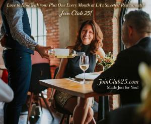 Are you 50+Plus Kickass? Recruiting for Good created a dining club just for you www.JoinClub25.com Fine Dining + Sweet Parties + And More!
