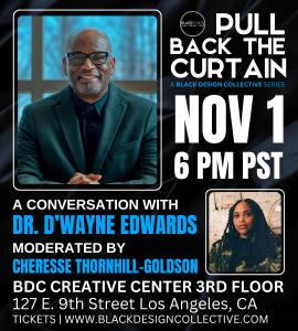 Dr. D’Wayne Edwards, legendary sneaker designer behind Nike and Jordan Brand, returns to Los Angeles for Black Design Collective’s “Pull Back the Curtain” event exploring sneaker culture, design innovation, and hip-hop influence.