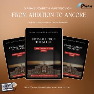 eBook: From Audition to Encore: Career coaching for Opera Singers