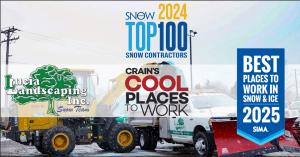 Lucia Landscaping Snow & Ice Management Awards - Best Places to work - SIMA, Crains Coolest places to work, Ranked #51 on Top Snow Contractors by the ASCA,