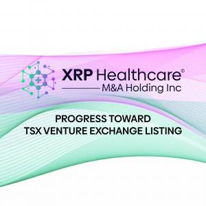 XRP Healthcare M&A Holding Inc. corporate banner accompanying TSX Venture Exchange listing update press release.