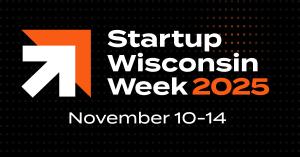 Startup Wisconsin Week 2025 is November 10th to the 14th.