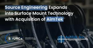 Source Engineering announces the acquisition of AimTek.