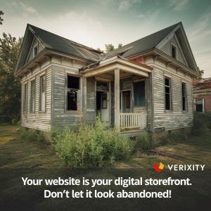 Abandoned house metaphor for neglected website - Verixity WordPress maintenance services marketing image showing importance of regular website updates and care