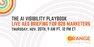 Live AEO Briefing for B2B Marketers