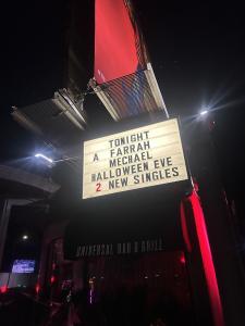 Exterior view of Universal Bar & Grill marquee promoting Farrah Mechael’s Halloween Eve show in Los Angeles.