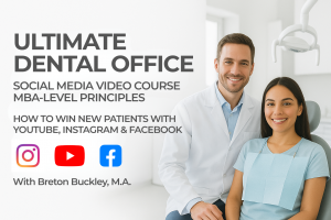 Ultimate Dental Office Social Media Video Course: MBA-Level Principles. How to win patients with YouTube, Instagram and Facebook. Title slide shows logos for Instagram, YouTube and Facebook, and a professional, smiling male dentist next to a happy female