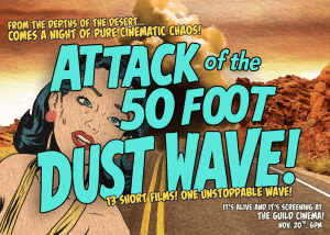 Attack of the 50 Foot Dust Wave! promo image