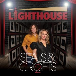 Image of Seals and Crofts II at the Lighthouse