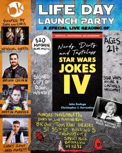 Poster for the Life Day Launch Party event by brooklynONE productions. The design includes the Star Wars Jokes IV book cover in the center with bold white and yellow text. Photos of hosts John Szeluga and Chris Sorrentino appear at the top left, along wit