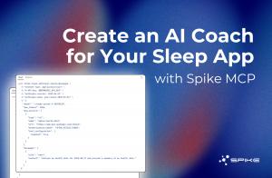 Spike Technologies Introduced AI Coach for Sleep Apps