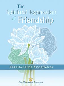 Cover of The Spriritual Expression of Friendship by Paramahansa Yogananda with stylized white lotus and Self-Realization Fellowship logo