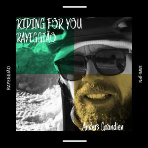 Riding for You - Rayeggião