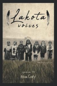Lakota Voices by Allen Cody