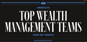 Forbes List: America's Top Wealth Management Teams - High Net Worth Logo