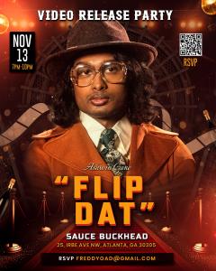 Poster for Ashwin Gane’s “Flip Dat” Video Release Party showing him dressed as Inspector Gane in a vintage noir outfit, with event details for November 13 at Sauce Buckhead in Atlanta.