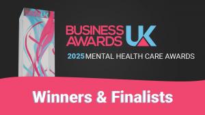 Business Awards UK - 2025 Mental Health Care Awards Results