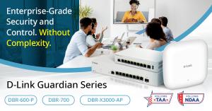 D-Link Guardian Series | Enterprise-Grade Security and Control. Without the Complexity.