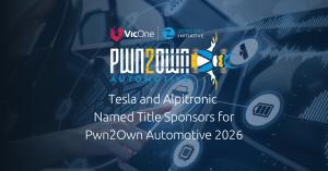 Tesla and Alpitronic Named Title Sponsors for Pwn2Own Automotive 2026, Advancing Global Vehicle and EV Charging Cybersecurity