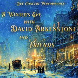 A Winter's Eve with David Arkenstone & Friends album cover