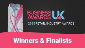 Business Awards UK - 2025 Retail Industry Awards Results