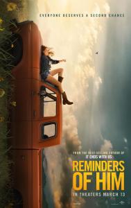 The poster for Reminders of Him shows a woman sitting on the side of a vertically positioned orange van, as if it’s driving off a cliff. She gazes thoughtfully at the sky where a bird flies overhead. The blue, cloud-streaked sky creates a dramatic, hopeful mood.