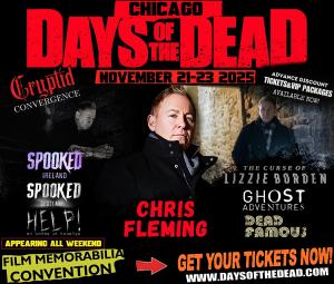 Chris Fleming will be appearing at the Days of the Dead in Chicago Fri. Nov 21-Sunday Nov. 23rd, 2025