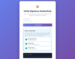 Signature authenticity verification interface showing 512-bit seed hash input field, verify button, and educational panel explaining cryptographic security with three checkmarks: Cryptographically Secure (512-bit SHA-256 hashing), Provably Unique (one-of-